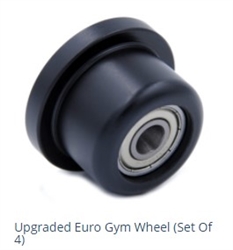 REPLACEMENT WHEELS FOR EURO  GYM